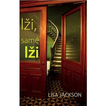 Lži, samé lži (978-80-749-8300-9)