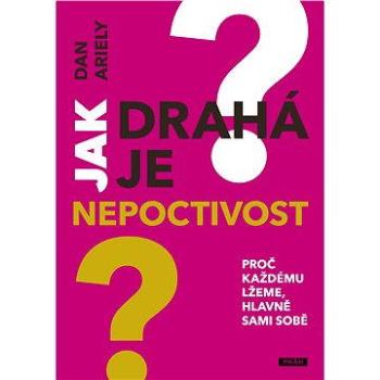 Jak drahá je nepoctivost? (978-80-725-2395-5)