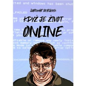 Když je život online (999-00-020-7621-3)