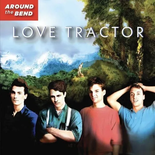 LOVE TRACTOR - AROUND THE BEND LP