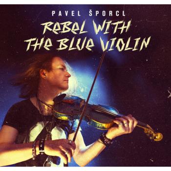 SPORCL PAVEL - REBEL WITH THE BLUE VIOLIN, Vinyl