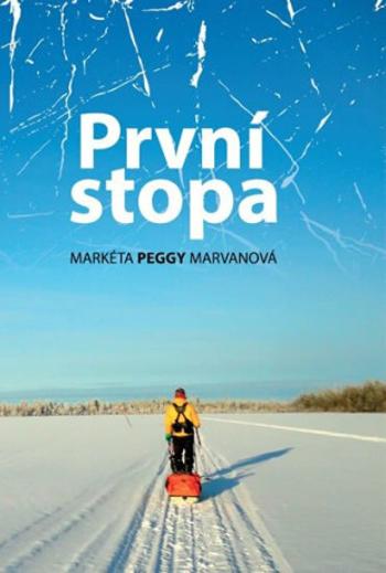 První stopa - Markéta Peggy  Marvanová