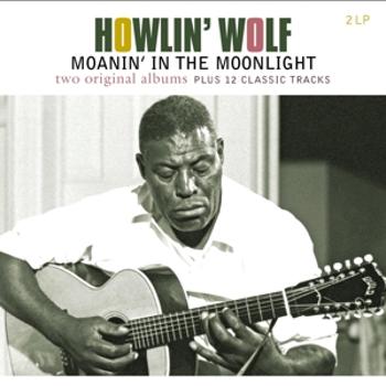 HOWLIN' WOLF - HOWLIN' WOLF/MOANIN' IN THE MOONLIGHT, Vinyl