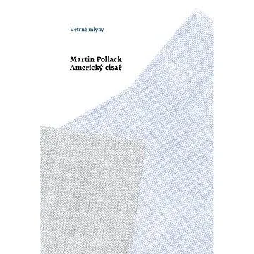 Americký císař (978-80-744-3127-2)