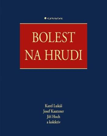 Bolest na hrudi - Josef Kautzner, Karel Lukáš, Jiří Hoch, kolektiv autorů - e-kniha