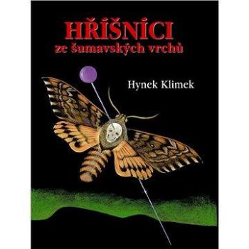 Hříšníci ze šumavských vrchů (978-80-865-4646-9)