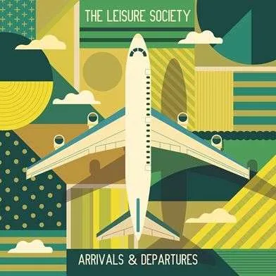 The Leisure Society, Leisure Society - Arrivals & Departures LP, CD