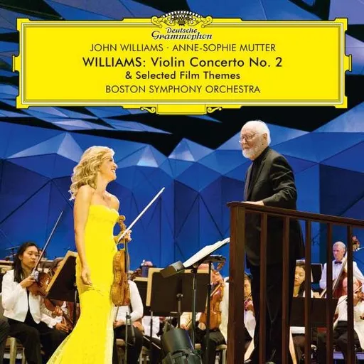 Anne-Sophie Mutter, Mutter Anne-Sophie / Williams / BSO • Williams John: Violin Concerto No. 2 / Selected Film Themes, CD