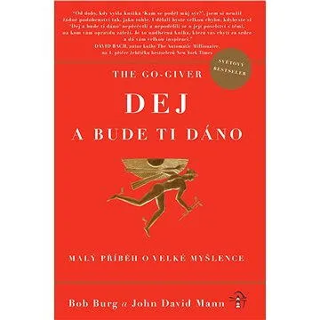 The Go-Giver: Dej a bude ti dáno (978-80-905-3381-3)