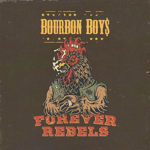 Bourbon Boys, FOREVER REBELS, CD