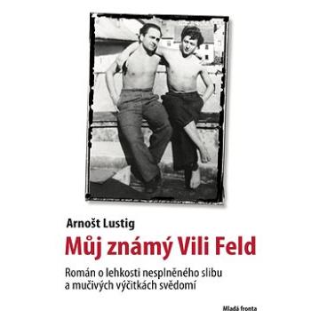 Můj známý Vili Feld (978-80-204-1815-9)