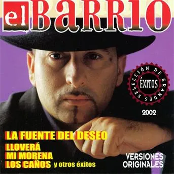 El Barrio, LA FUENTE DEL DESEO Y OTROS EXITOS, CD