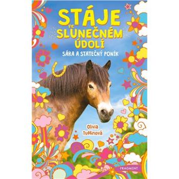 Stáje ve Slunečném údolí - Sára a statečný poník (978-80-253-5301-1)