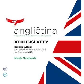 Angličtina - Nepustilova metoda – Vedlejší věty