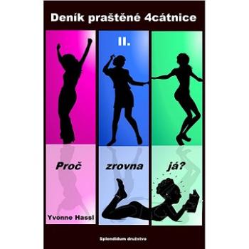 Deník praštěné 4cátnice II. (999-00-020-9509-2)