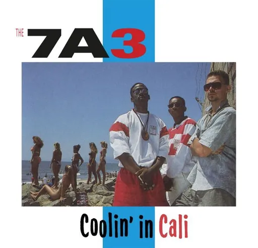 The 7A3, Seven a Three - Coolin' In Cali CD, CD