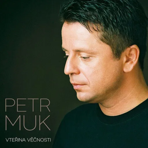 Petr Muk, Vteřina Věčnosti, CD