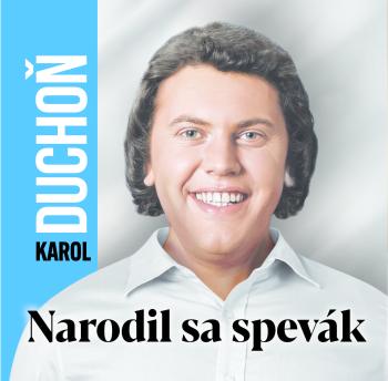 Karol Duchoň, Narodil sa spevák, CD