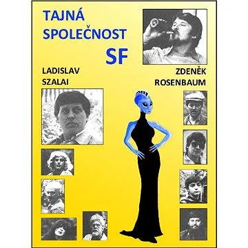 Tajná společnost SF (978-80-86538-56-3)