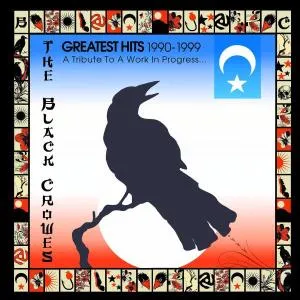 The Black Crowes, GREATEST HITS 1990-1999 (A TRIBUTE TO A WORK IN PROGRESS), CD