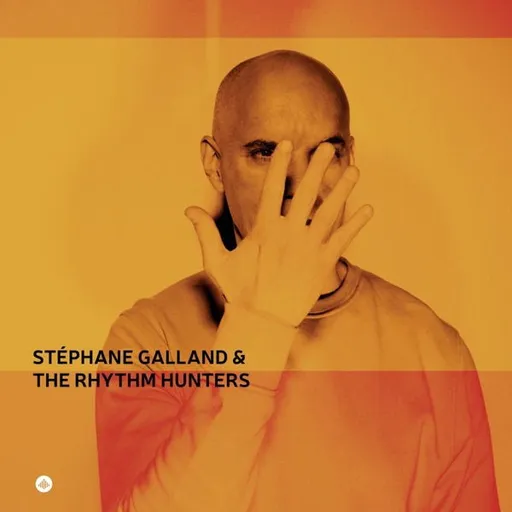 STEPHANE GALLAND & THE RHYTHM HUNTERS