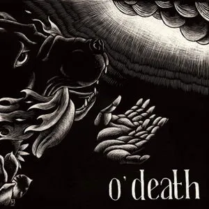 O'Death, OUT OF HANDS WE GO, CD