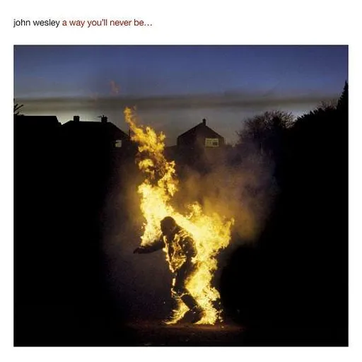 John Wesley, A Way You'll Never Be, CD