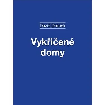 Vykřičené domy (978-80-874-8186-8)