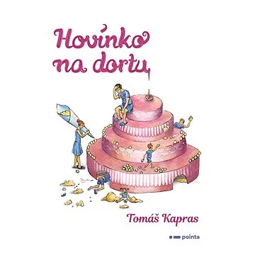 Hovínko na dortu (978-80-765-0038-9)