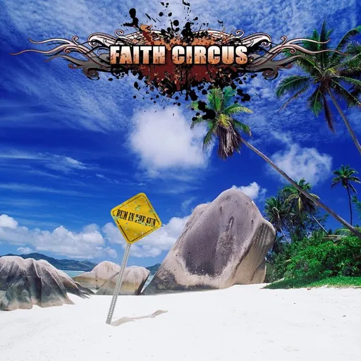 Faith Circus, BUM IN THE SUN, CD