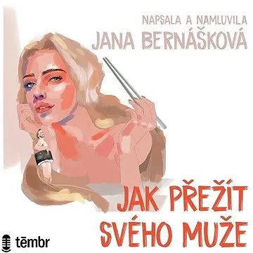 Jak přežít svého muže