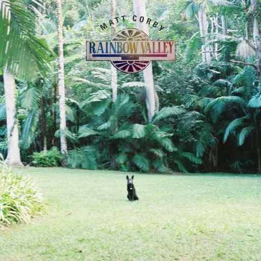 Matt Corby, RAINBOW VALLEY, CD