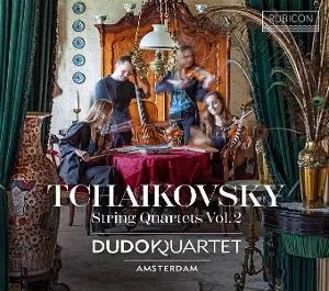 Dudok Quartet Amsterdam, TCHAIKOVSKY STRING QUARTETS VOL. 2: STRING QUARTET NO. 3, QUARTET MOVEMENT, ARR. FROM THE SEASONS, CD