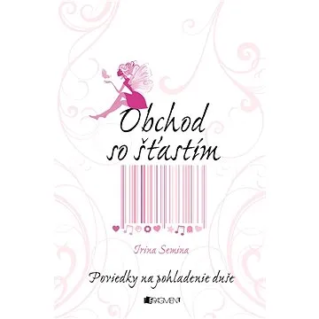 Obchod so šťastím (SK) (978-80-566-0818-0)