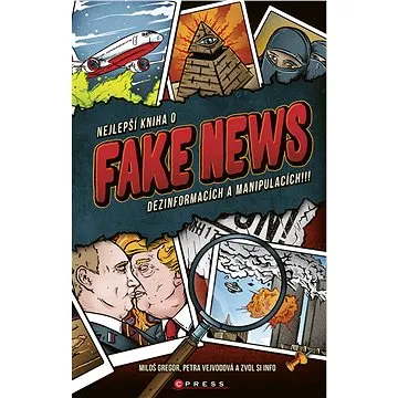 Nejlepší kniha o fake news!!! (978-80-264-1805-4)