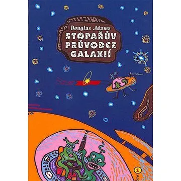 Stopařův průvodce Galaxií (9788025705285)