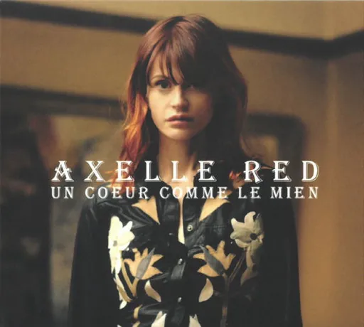 Axelle Red, RED, AXELLE - UN COEUR COMME LE MIEN CD, CD