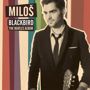 Miloš Karadaglić, BLACKBIRD-THE BEATLES ALB., CD