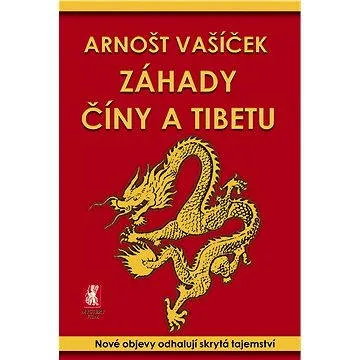 Záhady Číny a Tibetu (978-80-877-3004-1)