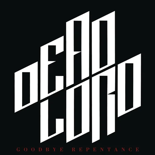 Dead Lord: Goodbye Repentance LP