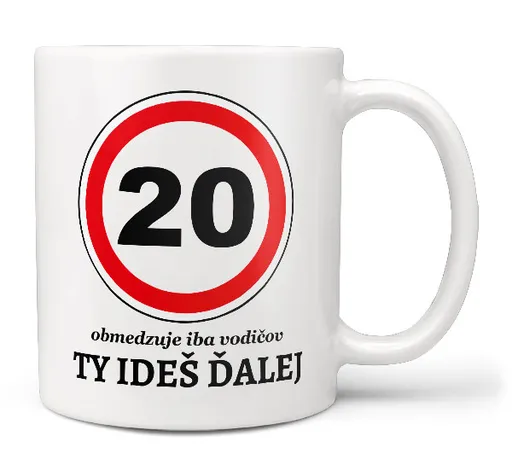 Hrnček Ty ideš ďalej (vek: 20)