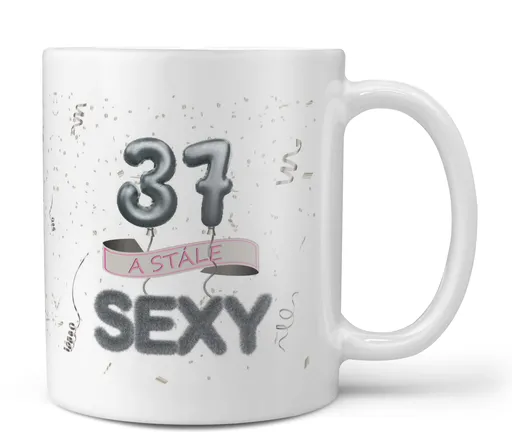 Hrnček Stále sexy (vek: 37)