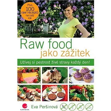 Raw food jako zážitek (978-80-247-5799-5)