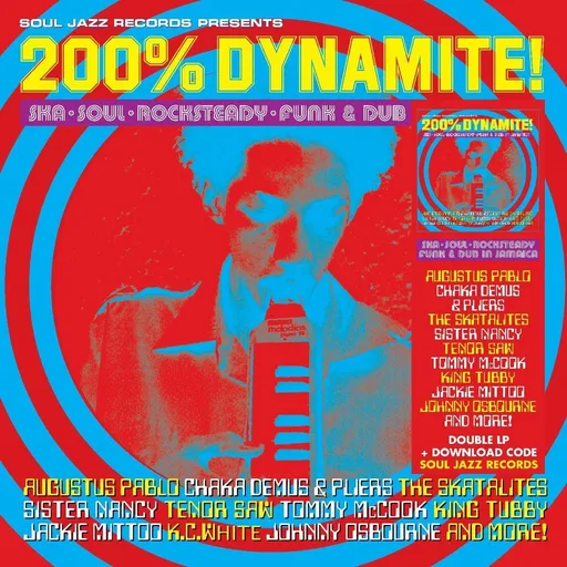 200% DYNAMITE! SKA, SOUL, ROCKSTEADY, FUNK & DUB IN JAMAICA