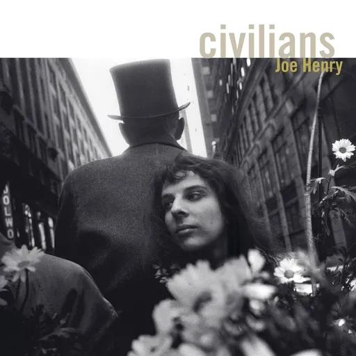 Joe Henry, CIVILIANS, CD