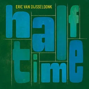 Eric van dijsseldonk, Dijsseldonk Eric Van - Half-Time CD, CD