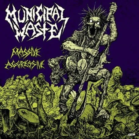 Municipal Waste, Massive Aggressive, CD