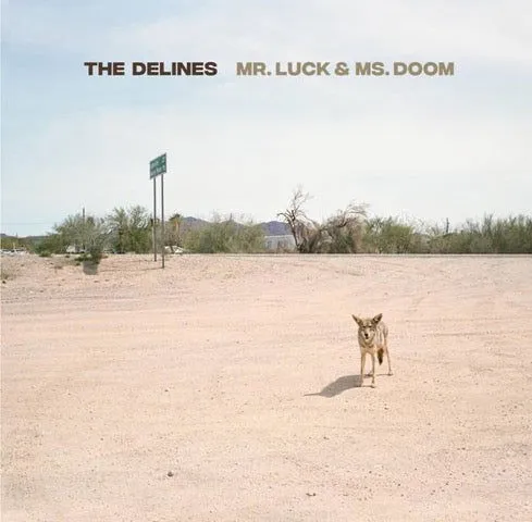 The Delines, MR. LUCK & MS. DOOM, CD