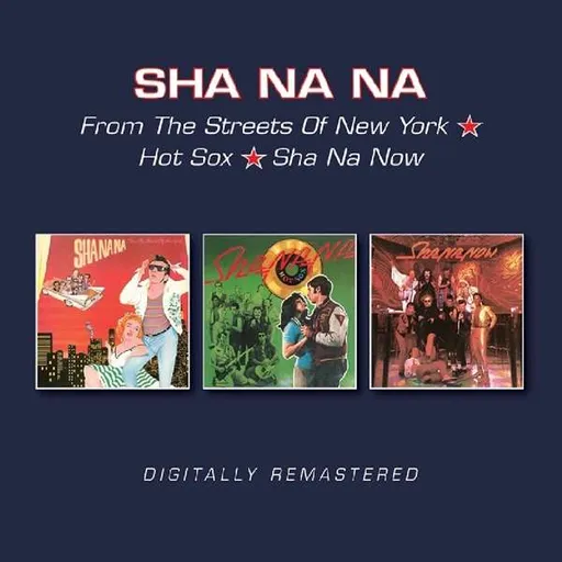 Sha Na Na, Sha Na Na - From the Streets of New York/Hot Sox/Sha Na Now CD, CD
