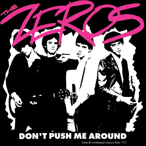 ZEROS, THE - DON\'T PUSH ME AROUND LP